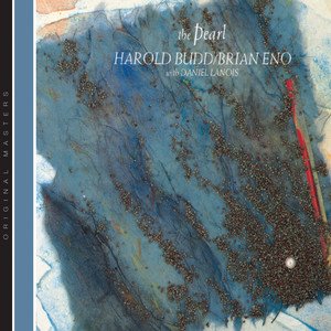 Tapa de The Pearl — Harold Budd y Brian Eno